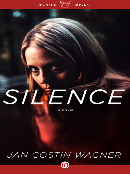 Title details for Silence by Jan Costin Wagner - Available